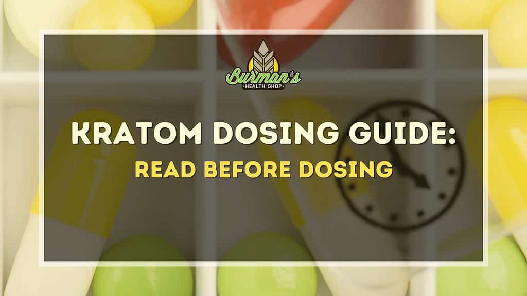 Kratom Dosing